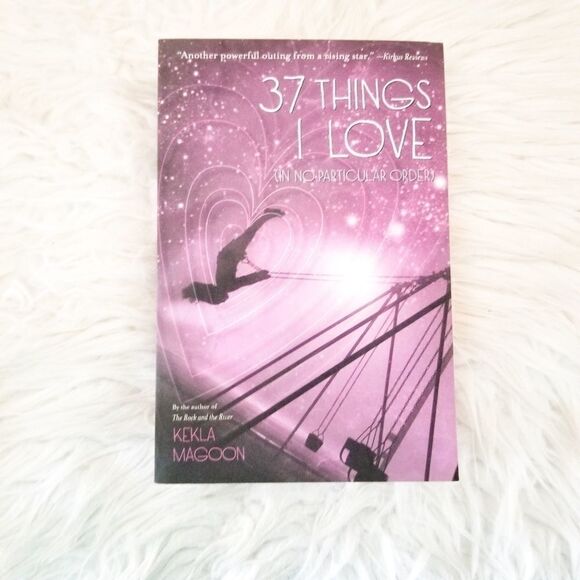 37 Things I Love  by Kekla Magoon book - Picture 1 of 4